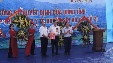Lễ công bố quyết định thành lập Trung tâm Y tế huyện Sìn Hồ cơ sở 2