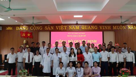 CÔNG BỐ QUYẾT ĐỊNH SẮP XẾP LẠI TRUNG TÂM Y TẾ SÌN HỒ THEO MÔ HÌNH CHÍNH QUYỀN ĐỊA PHƯƠNG 2 CẤP