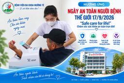 HƯỞNG ỨNG NGÀY AN TOÀN NGƯỜI BỆNH THẾ GIỚI 17/9/2026